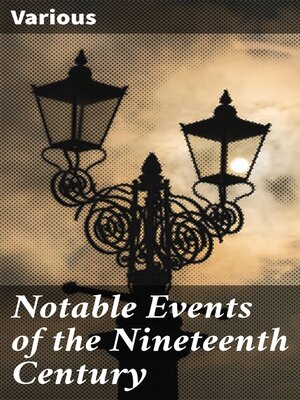 cover image of Notable Events of the Nineteenth Century